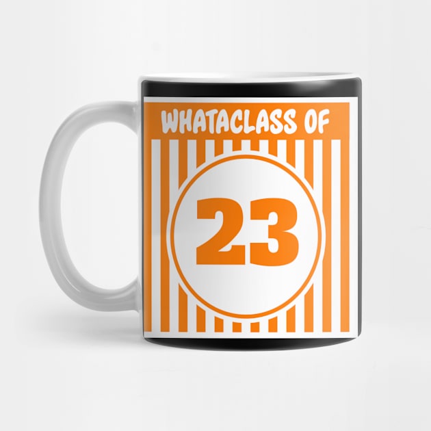 Whataclass of 23 by Fresh Fly Threads